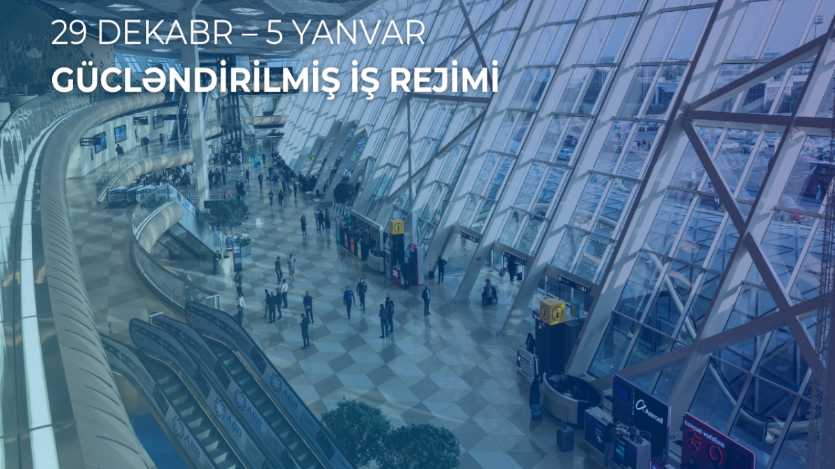 Heydar Aliyev International Airport to operate in enhanced mode during holidays