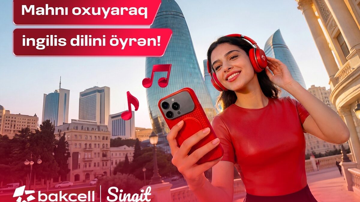 Learn English with Bakcell in the “Singit” app