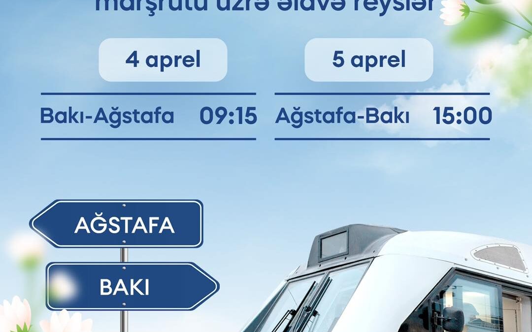 ADY Scheduled Additional Train Services on Baku–Aghstafa–Baku Route