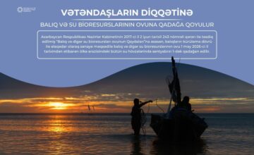 Fishing is prohibited in Azerbaijan starting today