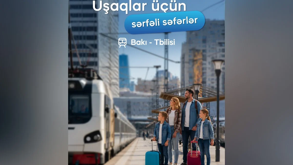 Discounted travel conditions for children on the Baku–Tbilisi–Baku train announced