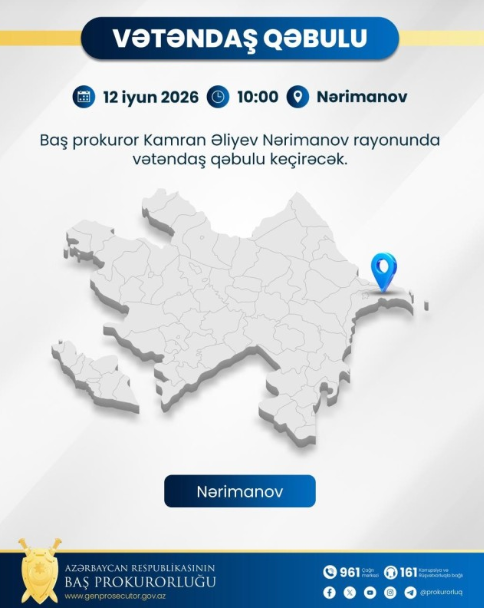 Prosecutor General to receive citizens in Narimanov district