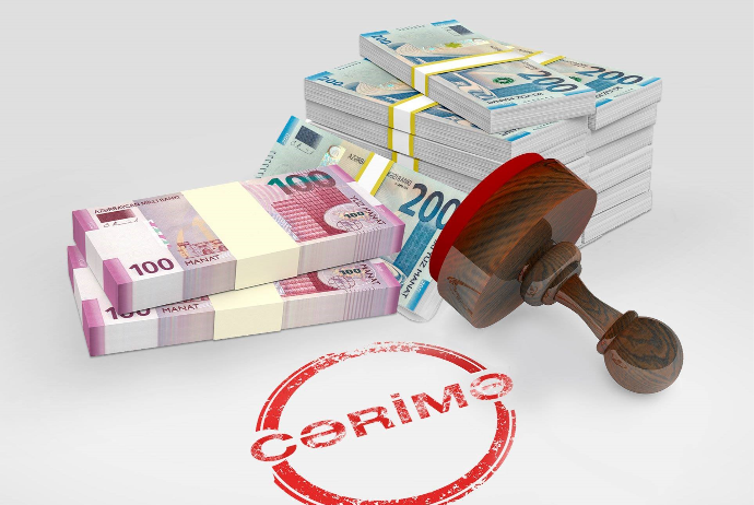 New fines of up to 50,000 manats to be established in Azerbaijan