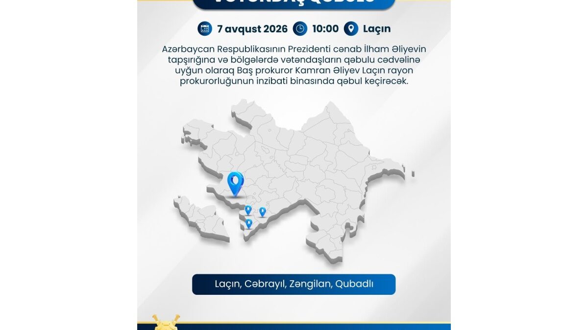Prosecutor General to receive citizens in Lachin