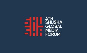 The 4th Shusha Global Media Forum to be held